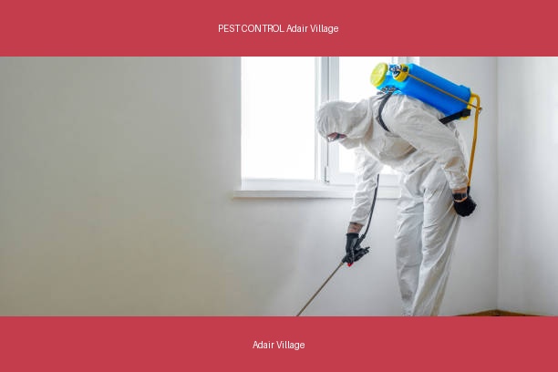 PEST CONTROL Adair Village